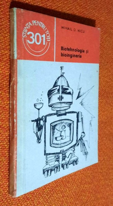 Biotehnologia si bioingineria - Mihail D. Nicu