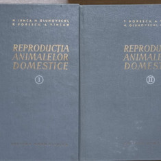 REPRODUCTIA ANIMALELOR DOMESTICE VOL.1-2-N. LUNCA, N. GLUHOVSCHI, P. POPESCU, A. VINTAN