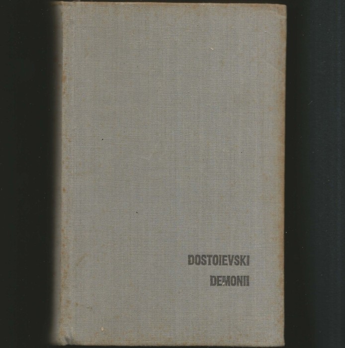 DEMONII - FIODOR DOSTOIEVSKI / DOSTOEVSKY