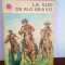 Niculae Franculescu &ndash; La sud de Rio Bravo