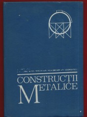 Dan Mateescu, Liviu Gadeanu, Gheorghe Mercea &quot;Constructii metalice. Curs pentru subingineri&quot; Timisoara, 1975