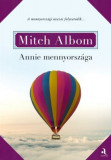 Annie mennyorsz&aacute;ga - Mitch Albom