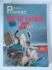 HAI SA VORIM , versuri de ADAM PUSLOJIC , prefata de RAZVAN VONCU , 2008