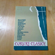 CORURI CLASICE - G. Musicescu, Gh. Dima, D.G. Kiriac, Gh. Cucu - 1966, 63 p.