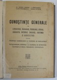 CUNOSTINTE GENERALE DE LITERATURA , PEDAGOGIE , PSIHOLOGIE , ISTORIE..AGRICULTURA pentru FOLOSINTA CANDIDATILOR LA EXAMENUL DE BACALAUREAT SI A INAVA