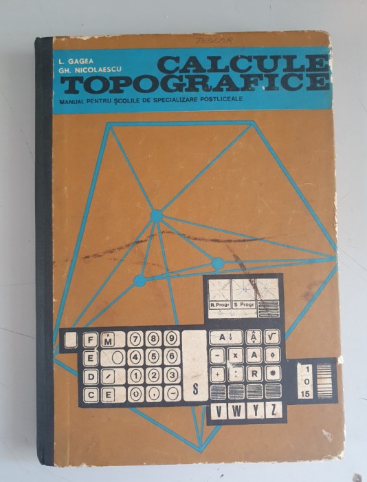 Calcule topografice- L.Gagea, Gh.Nicolaescu