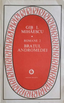 ROMANE 2, BRATUL ANDROMEDEI-GIB I. MIHAESCU-250007 foto