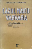 Cumpara ieftin Cazul maicii Varvara (1944) - 1944 - Damian Stanoiu (G48)