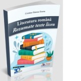 Literatura romana. Rezumate texte liceu