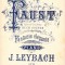 AS - PARTITURA - FAUST - J. LEYBACH, PENTRU PIAN