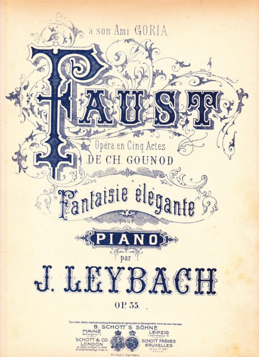 AS - PARTITURA - FAUST - J. LEYBACH, PENTRU PIAN