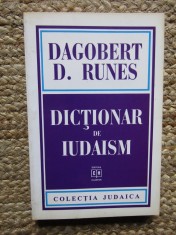 Dictionar de Iudaism - Dagobert D. Runes, Hasefer 1997, Carte Religioasa