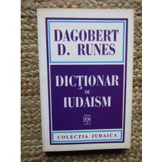 Dictionar de Iudaism - Dagobert D. Runes, Hasefer 1997, Carte Religioasa