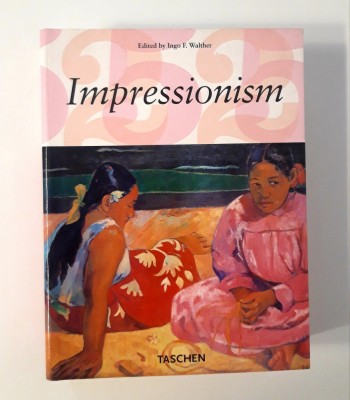 Album de arta Taschen Impressionism Ingo F Walther Impresionismul foto