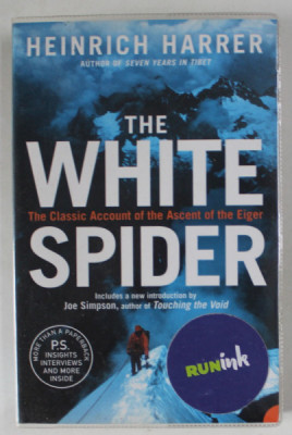 THE WHITE SPIDER by HEINRICH HARRER , THE STORY OF THE NORTH FACE OF THE EIGER , 2005 foto