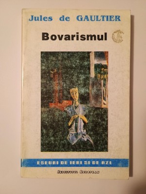 Jules de Gaultier - Bovarismul foto