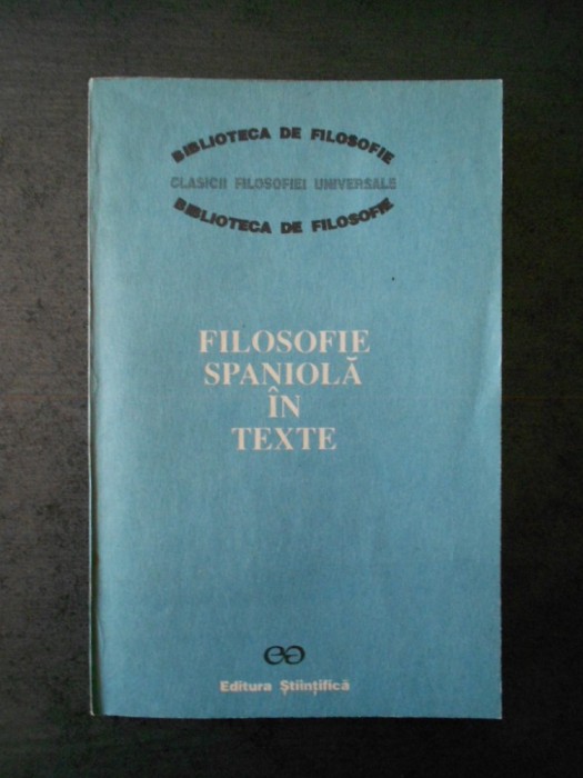 FILOSOFIE SPANIOLA IN TEXTE