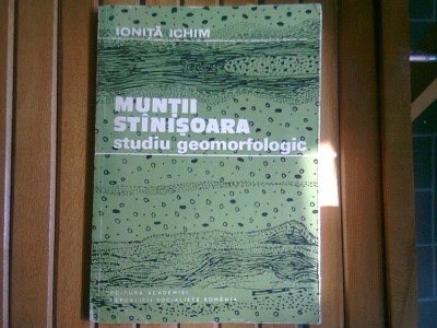 MUNTII STINISOARA - IONITA ICHIM STUDIU GEOMORFOLOGIC foto