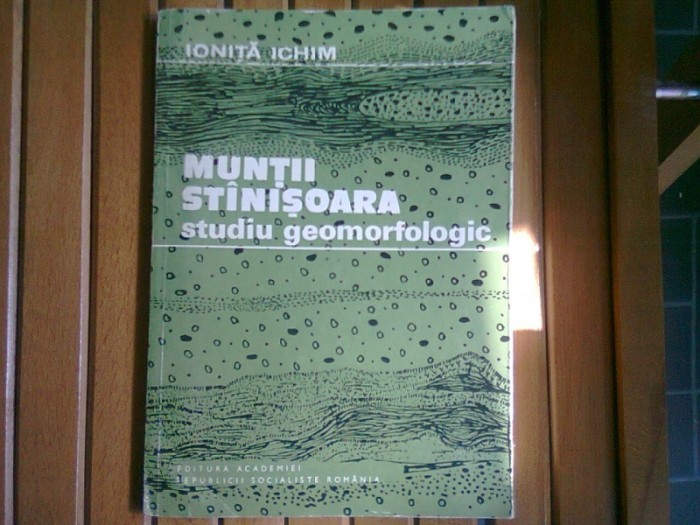 MUNTII STINISOARA - IONITA ICHIM STUDIU GEOMORFOLOGIC