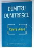 DUMITRU DUMITRESCU , OPERE ALESE , 1999