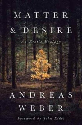 Matter and Desire: An Erotic Ecology foto