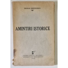 Nicolae Kretulescu, Amintiri istorice, Bucuresti 1940