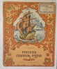 POVESTEA CRAIULUI SALTAN de A.S. PUSKIN , ilustratii de T. MAVRINA , 1953 * MICI DEFECTE