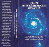 Fyodor Dostoevsky Erz&auml;hlt Von Christoph Engen - Traum Eines L&auml;cherlichen Menschen, Caseta audio
