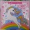 Licornes Arc-en-ciel (Unicorni curcubeu - carte in limba franceza )