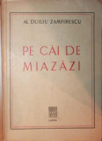PE CAI DE MIAZAZI, Duiliu Zamfirescu