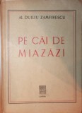 PE CAI DE MIAZAZI