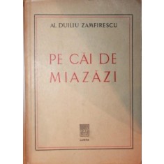 PE CAI DE MIAZAZI