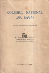 Colegiul National Sf. Sava Cea mai veche scoala romanesca Mihai Popescu 1944