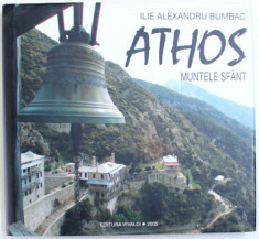 ATHOS - MUNTELE SFANT de ILIE ALEXANDRU BUMBAC, 2005 foto