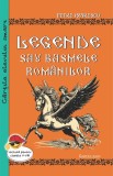 Legende sau basmele romanilor - Petre Ispirescu