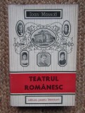 IOAN MASSOFF - TEATRUL ROMANESC volumul 2 CARTONATA