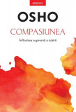 Compasiunea - Paperback brosat - Osho - Litera