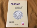 Albania / O istorie in date despre Kanun personalitati de Liviu Lungu si Luan Topciu anul 2020 !