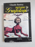 Initiere in Grafologie - Claude Santoy, 1994, Alta editura