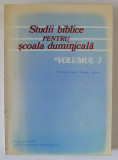 STUDII BIBLICE PENTRU SCOALA DUMINICALA , VOLUMUL 3 de WILLIAM CAREY MOORE , ANII &#039;80