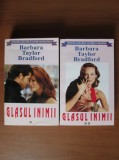 Barbara Taylor Bradford - Glasul inimii 2 volume