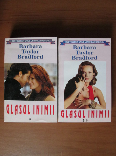 Barbara Taylor Bradford - Glasul inimii 2 volume