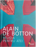 Religia pentru atei - Alain de Botton - Roman