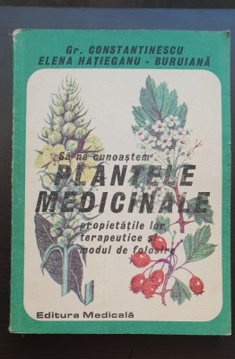 Să ne cunoaștem plantele medicinale - Gr. Constantinescu, Elena Hațieganu foto