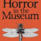 The Horror in the Museum &amp; Other Stories, Volume 2