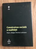 Construirea sociala a realitatii- Peter Berger, T. Luckmann