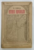 ISTORIA ROMANILOR de N . IORGA , 1929