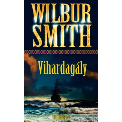 Vihardag&amp;aacute;ly - Wilbur Smith foto