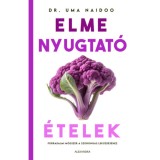 Elmenyugtat&oacute; &eacute;telek - Dr. Uma Naidoo
