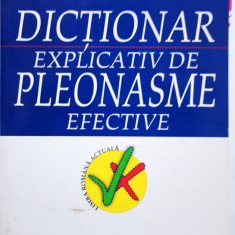 Dorin N. Uritescu - Dictionar explicativ de pleonasme efective (2006)